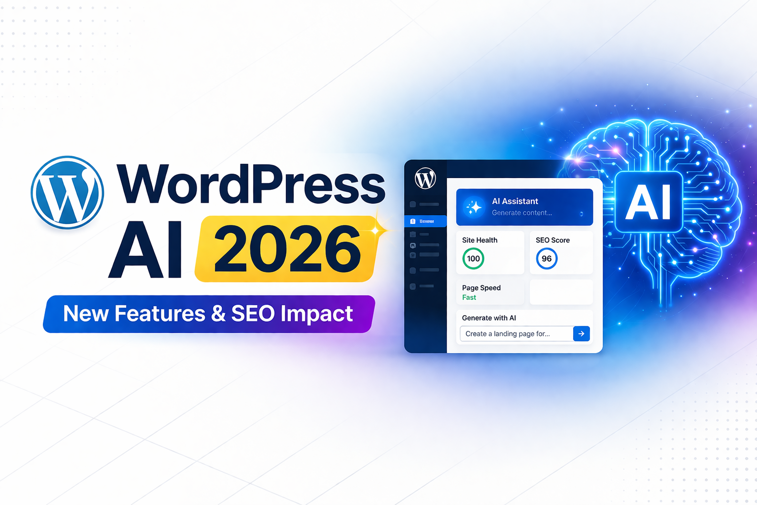 WordPress AI Update 2026 dashboard showing AI assistant, SEO score, and website automation features